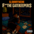 SlimmyNDM – F The Gatekeepers