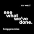 King Promise – See What We’ve Done ft. Mr Eazi