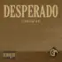 Cheque – Desperado